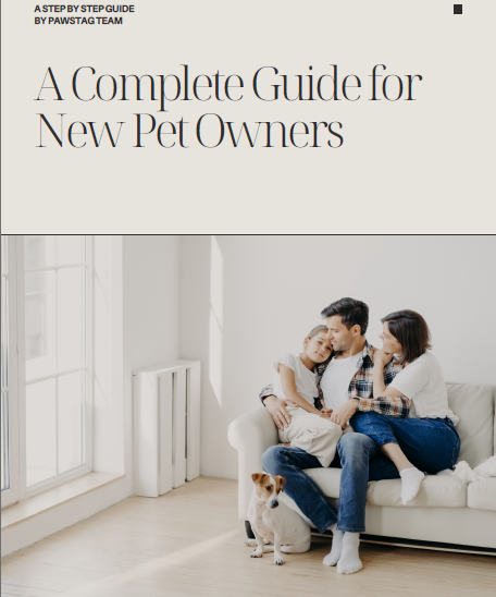 New Pet Owners Complete Guide